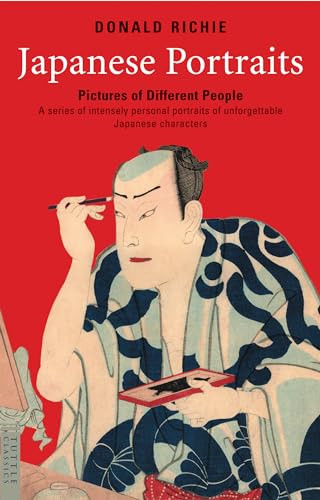 Japanese Portraits (Pictures of Different People) by Donald Richie, 9780804850537