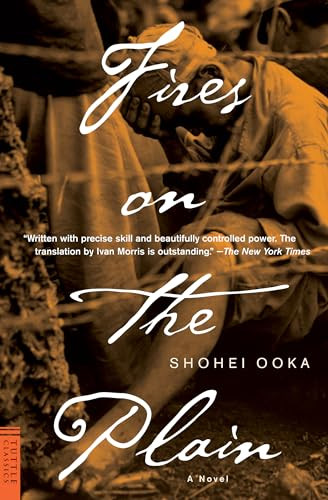 Fires on the Plain by Shohei Ooka, Ivan Morris, 9780804813792