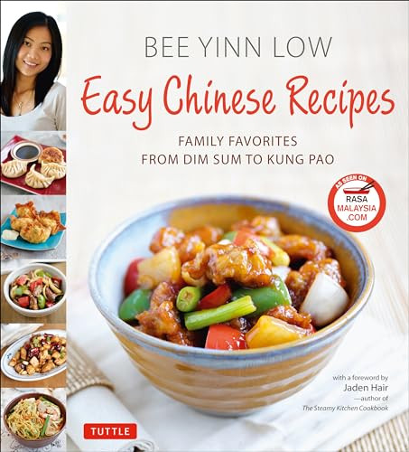 Easy Chinese Recipes (Family Favorites From Dim Sum to Kung Pao) by Bee Yinn Low, Jaden Hair, 9780804841474