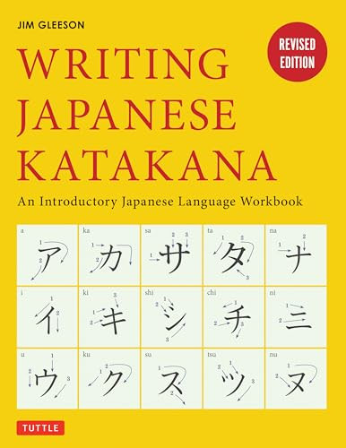 Writing Japanese Katakana (An Introductory Japanese Language Workbook) by Jim Gleeson, 9784805313503
