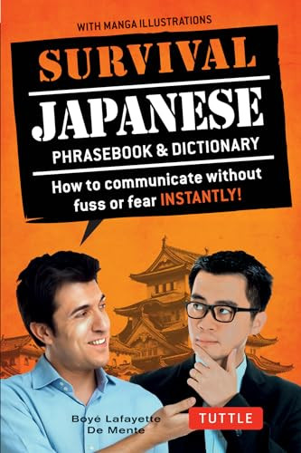 Survival Japanese (How to Communicate without Fuss or Fear Instantly! (A Japanese Phrasebook)) (Miniature Edition) by Boye Lafayette De Mente, Junji Kawai, 9784805313626
