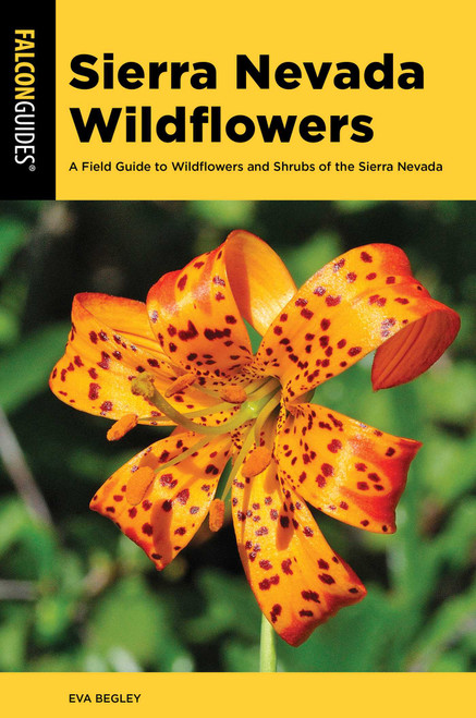 Sierra Nevada Wildflowers - 9781493075614 by Eva Begley, 9781493075614