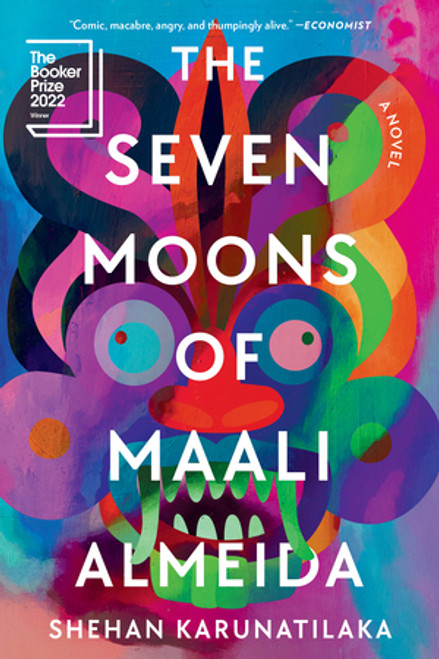 The Seven Moons of Maali Almeida by Shehan Karunatilaka, 9781324064824