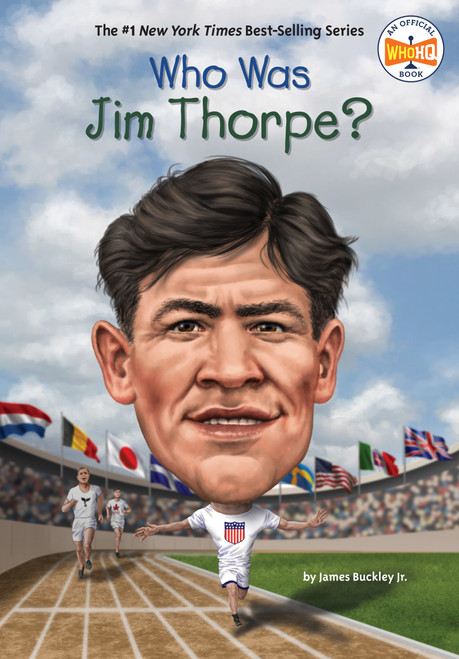 Who Was Jim Thorpe? by James Buckley, Jr., Who HQ, Stephen Marchesi, 9780399542633
