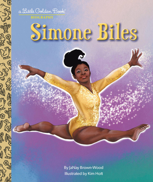 Simone Biles: A Little Golden Book Biography by JaNay Brown-Wood, Kim Holt, 9780593566732