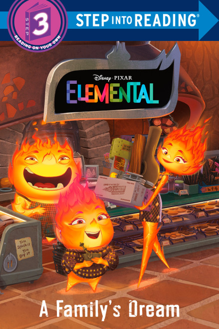 A Family's Dream (Disney/Pixar Elemental) (Step into Reading) by Kathy McCullough, Disney Storybook Art Team, 9780736490375