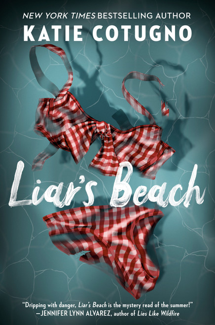 Liar's Beach by Katie Cotugno, 9780593433287