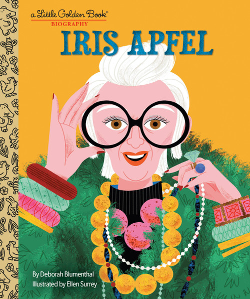 Iris Apfel: A Little Golden Book Biography by Deborah Blumenthal, Ellen Surrey, 9780593643761