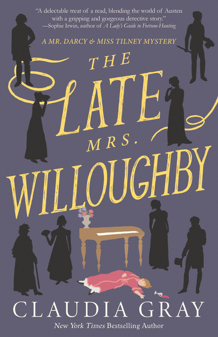 The Late Mrs. Willoughby (A Novel) by Claudia Gray, 9780593313831