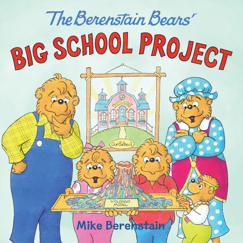 The Berenstain Bears' Big School Project by Mike Berenstain, Mike Berenstain, 9780063024359