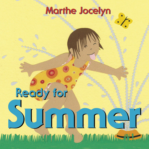 Ready for Summer by Marthe Jocelyn, 9780887768606