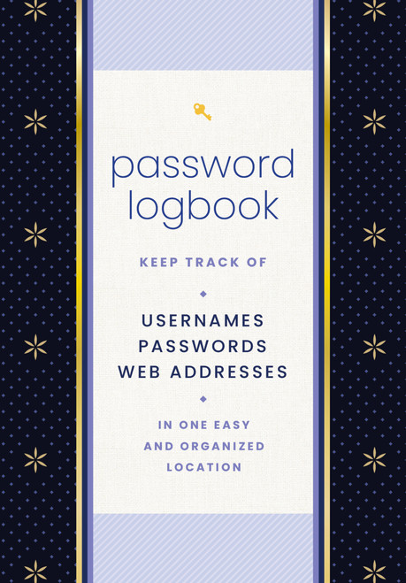Password Logbook (Black & Gold) (Keep Track of Usernames, Passwords, Web Addresses in One Easy and Organized Location) by Editors of Rock Point, 9781631069574