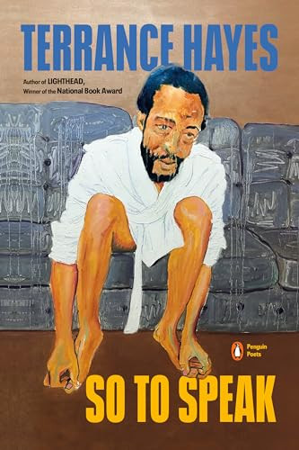 So to Speak by Terrance Hayes, 9780143137726
