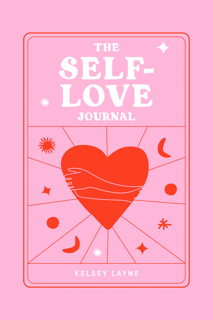 The Self-Love Journal by Kelsey Layne, 9780593543603