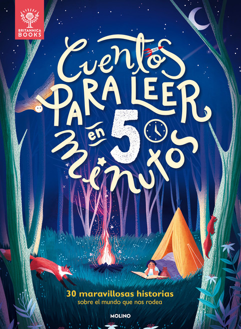 Cuentos para leer en 5 minutos: 30 maravillosas historias sobre el mundo que nos rodea / 5-Minute Really True Stories for Bedtime:.. (Spanish Edition) by Varios autores, Britannica Books, 9788427224339