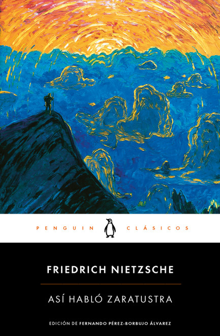 Así habló Zaratustra / Thus Spoke Zarathustra (Spanish Edition) by Friedrich Nietzsche, 9788491054313