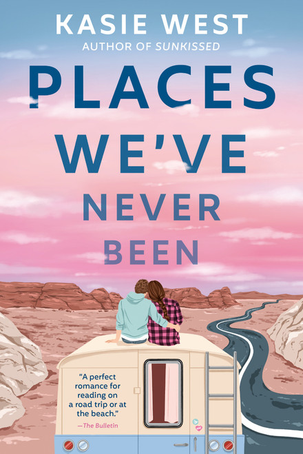 Places We've Never Been - 9780593176337 by Kasie West, 9780593176337