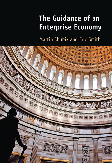 The Guidance of an Enterprise Economy - 9780262546775 by Martin Shubik, Eric Smith, 9780262546775