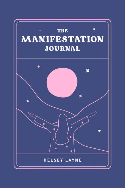 The Manifestation Journal - 9780593543610 by Kelsey Layne, 9780593543610