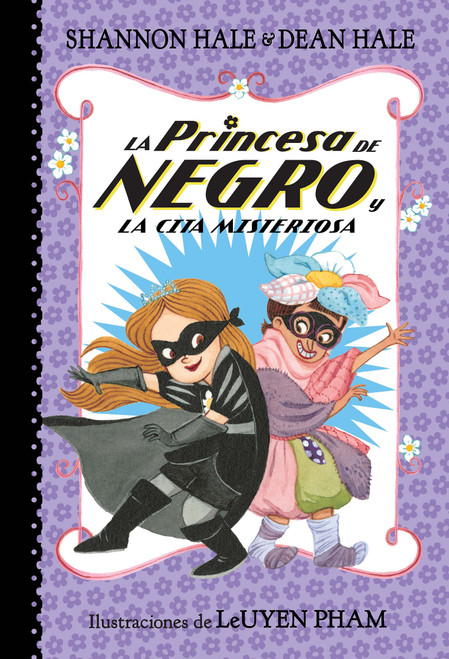 La Princesa de Negro y la cita misteriosa / The Princess in Black and the Mysterious Playdate (Spanish Edition) by Shannon Hale, 9781644733837