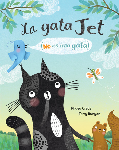 La gata Jet (no es una gata) (Spanish Edition) by Phaea Crede, Terry Runyan, 9781646868759