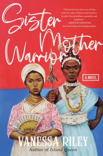 Sister Mother Warrior (A Novel) - 9780063073555 by Vanessa Riley