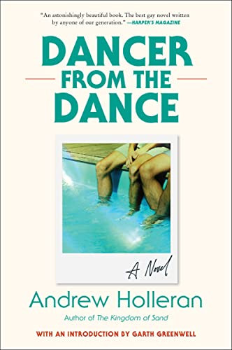 Dancer from the Dance (A Novel) - 9780063320062 by Andrew Holleran, Garth Richard Greenwell