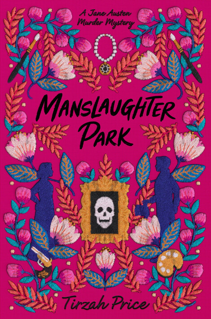 Manslaughter Park by Tirzah Price, 9780062889867