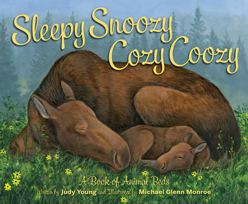 Sleepy Snoozy Cozy Coozy (A Book of Animal Beds) - 9781534110342 by Judy Young, Michael Glenn Monroe, Adam Weber, 9781534110342