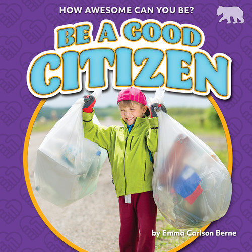 Be a Good Citizen - 9798885094436 by Emma Carlson Berne, 9798885094436
