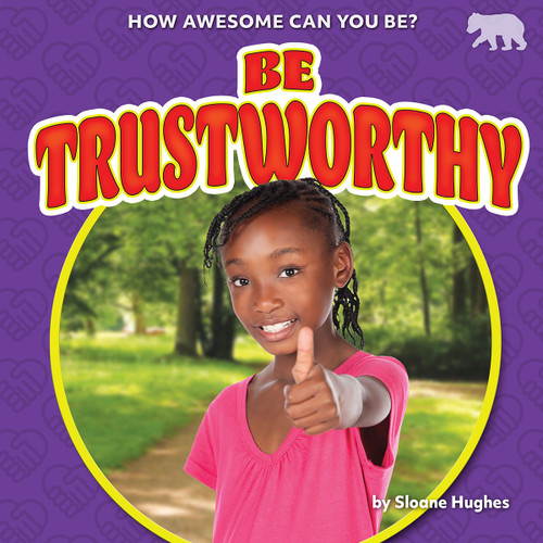 Be Trustworthy - 9798885093262 by Sloane Hughes, 9798885093262
