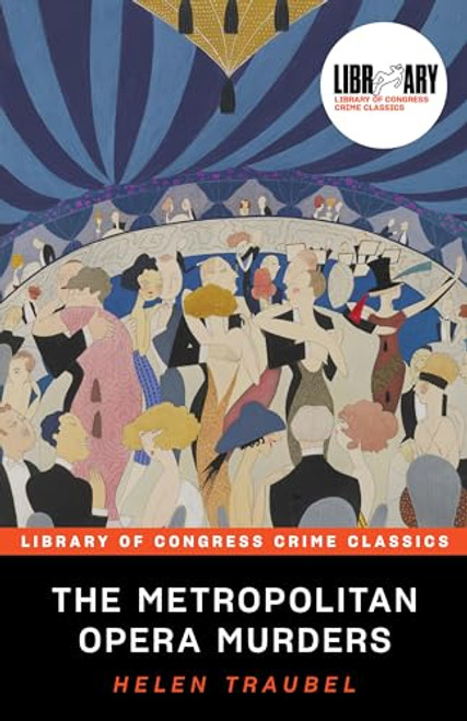 The Metropolitan Opera Murders by Helen Traubel, 9781464215902