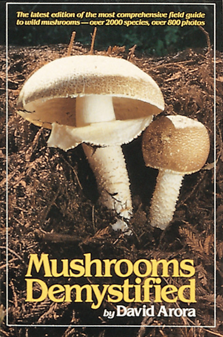 Mushrooms Demystified by David Arora, 9780898151695