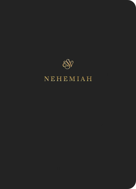 ESV Scripture Journal (Nehemiah (Paperback)) by , 9781433546457