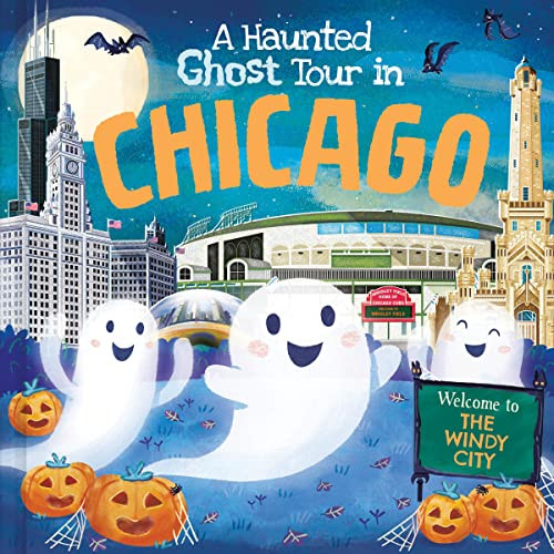 A Haunted Ghost Tour in Chicago by Gabriele Tafuni, Louise Martin, 9781728266947