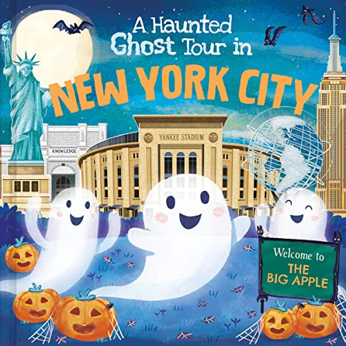 A Haunted Ghost Tour in New York City by Gabriele Tafuni, Louise Martin, 9781728267234