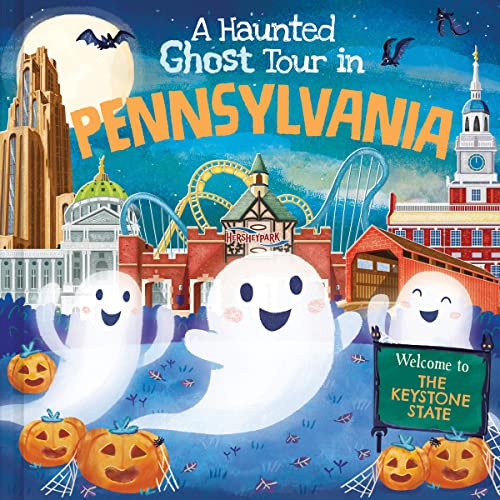 A Haunted Ghost Tour in Pennsylvania by Gabriele Tafuni, Louise Martin, 9781728267302