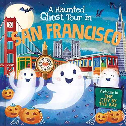 A Haunted Ghost Tour in San Francisco by Gabriele Tafuni, Louise Martin, 9781728267357