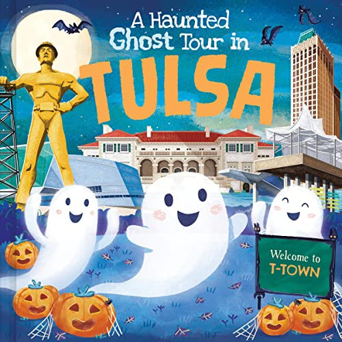 A Haunted Ghost Tour in Tulsa by Gabriele Tafuni, Louise Martin, 9781728267418