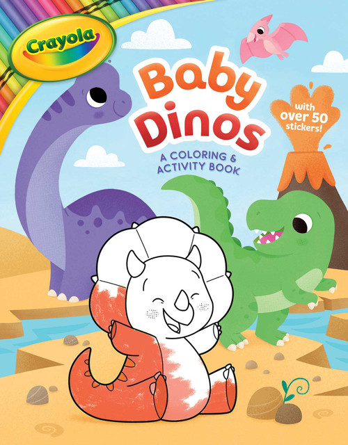 Crayola: Baby Dinos: A Coloring & Activity Book (A Crayola Baby Animals Coloring Sticker Activity Book for Kids) by BuzzPop, 9781499814804