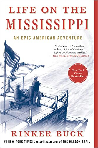 Life on the Mississippi (An Epic American Adventure) - 9781501106385 by Rinker Buck