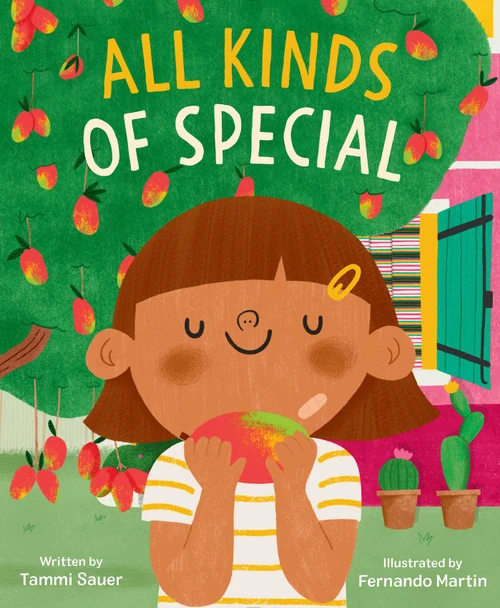 All Kinds of Special by Tammi Sauer, Fernando Martin, 9781534496033