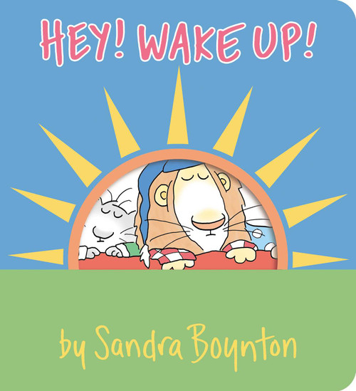 Hey! Wake Up! by Sandra Boynton, Sandra Boynton, 9781665925099
