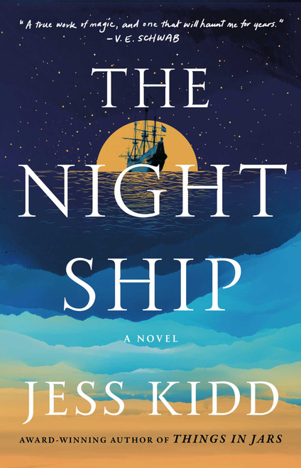 The Night Ship (A Novel) - 9781982180829 by Jess Kidd, 9781982180829