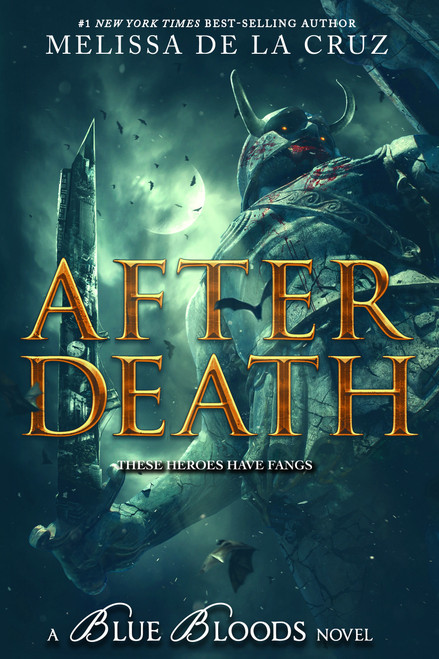 Blue Bloods: After Death by Melissa de la Cruz, 9781368067003