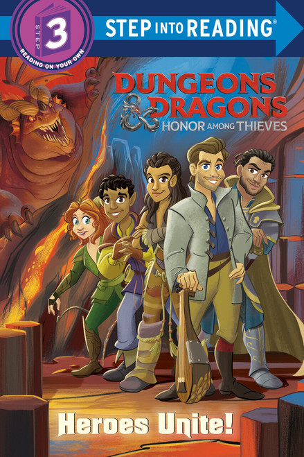 Heroes Unite! (Dungeons & Dragons: Honor Among Thieves) (Step into Reading) by Nicole Johnson, Alan Batson, 9780593647912