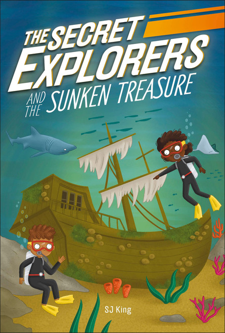 The Secret Explorers and the Sunken Treasure - 9780744080384 by SJ King, 9780744080384