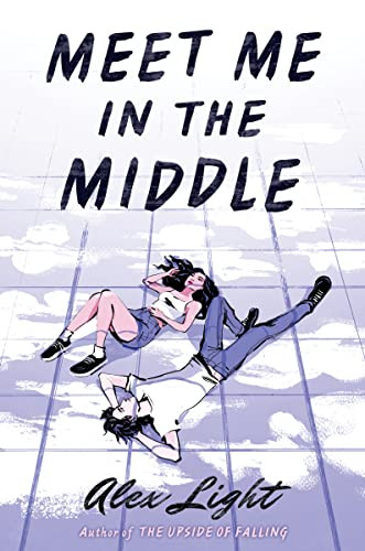 Meet Me in the Middle - 9780063136212 by Alex Light