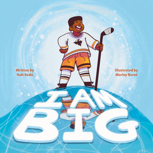 I Am BIG by Itah Sadu, Marley Berot, 9781772603125
