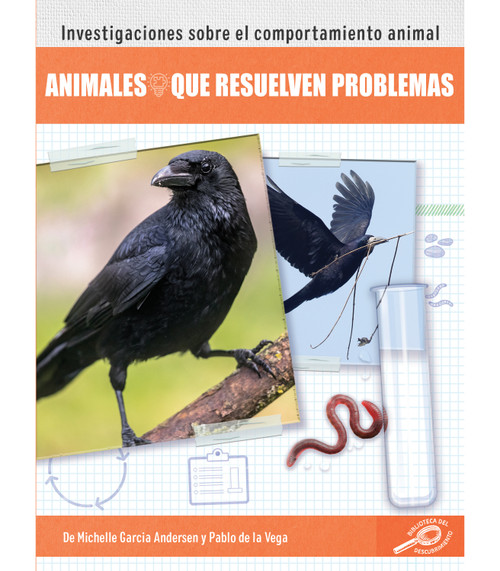 Animales que resuelven problemas (Animal Problem Solving) (Spanish Edition) - 9781731655035 by Michelle Garcia Andersen, 9781731655035